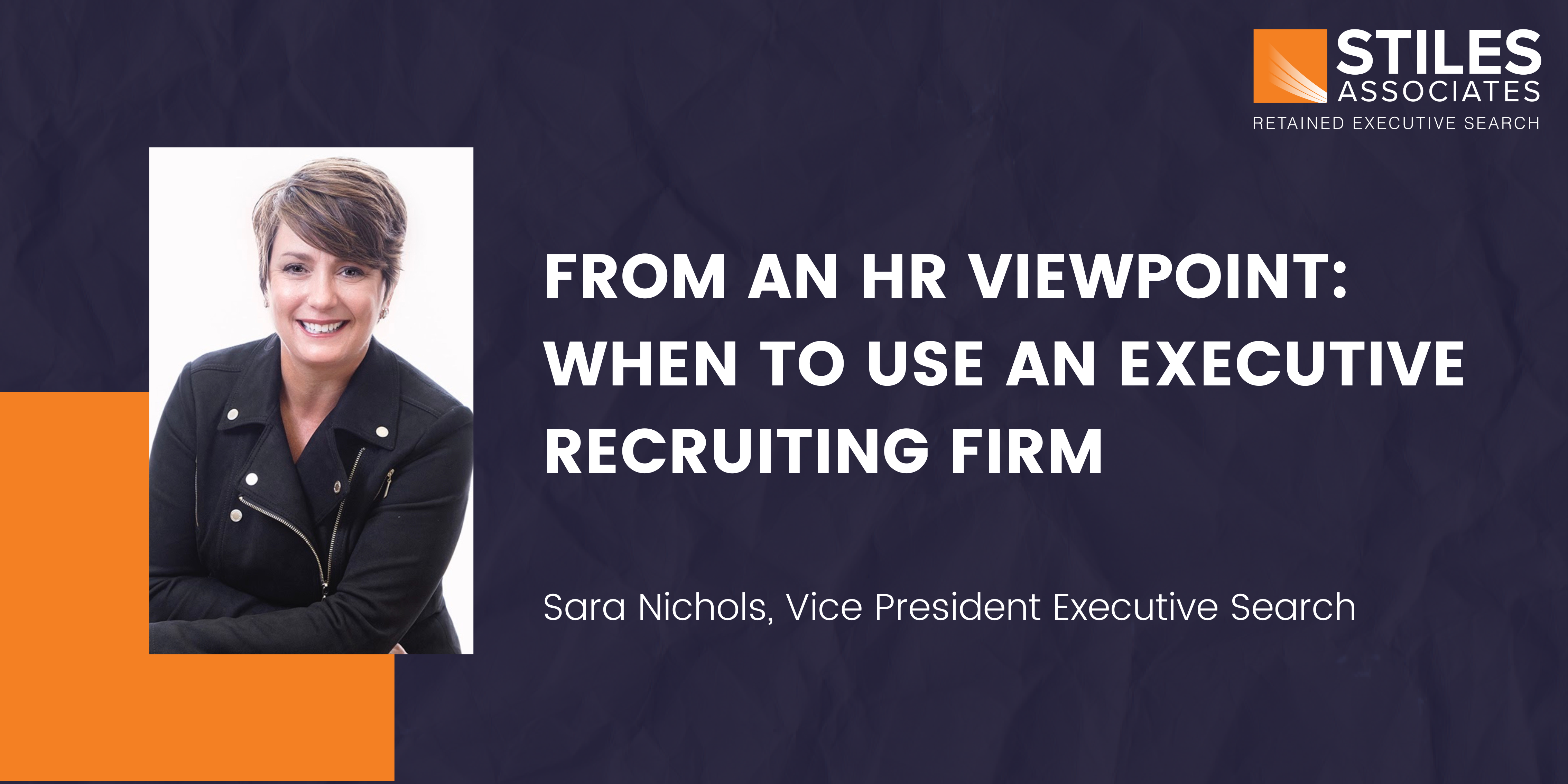From an HR viewpoint When to use an executive recruiting firm